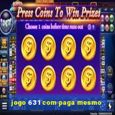 jogo 631 com paga mesmo